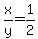 x%2Fy+=+1%2F2