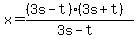 x=%28%283s-t%29%283s%2Bt%29%29%2F%283s-t%29