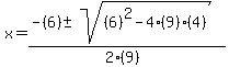 x=%28-%286%29%2B-sqrt%28%286%29%5E2-4%289%29%284%29%29%29%2F%282%289%29%29