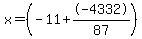 x=%28-11%2B-43+32%2F87%29%29%2F%28-20%29