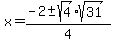 x=%28-2%2B-sqrt%284%29%2Asqrt%2831%29%29%2F4