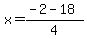 x=%28-2+-+18%29%2F4