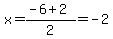 x=%28-6%2B2%29%2F2=-2