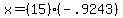 x=%2815%29%28-.9243%29