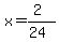 x=%282%29%2F%2824%29