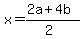 x=%282a%2B4b%29%2F%282%29
