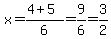 x=%284%2B5%29%2F6=9%2F6=3%2F2