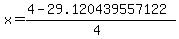 x=%284-29.120439557122%29%2F%284%29