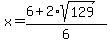 x=%286%2B2%2Asqrt%28129%29%29%2F6