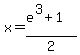 x=%28e%5E3%2B1%29%2F2