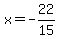 x=+-22%2F15