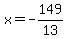 x=-149/13