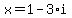 x=1+-+3%2Ai