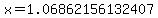 x=1.06862156132407