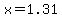 x=1.31