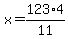 x=123%2A4%2F11