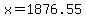x=1876.55