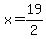 x=19%2F2