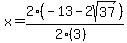 x=2%28-13-2sqrt%2837%29%29%2F%282%283%29%29