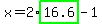 x=2%2Ahighlight_green%28+16.6+%29-1