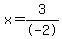 x=3%2F-2