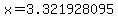 x=3.321928095
