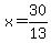x=30%2F13