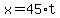 x=45%2At