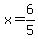 x=6%2F5