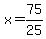x=75%2F25