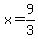 x=9%2F3