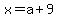 x=a%2B9