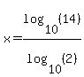 x=log%2810%2C%2814%29%29%2Flog%2810%2C%282%29%29
