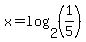 x=log%282%2C%281%2F5%29%29