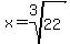 x=root%283%2C22%29