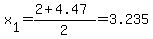 x[1]=(2+4.47)/2=3.235
