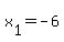 x[1]=-6