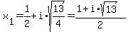 x[1]=1/2+i*sqrt(13/4)=(1+i*sqrt(13))/2