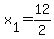 x[1]=12/2