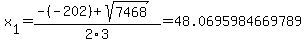 x%5B1%5D+=+%28-%28-202%29%2Bsqrt%28+7468+%29%29%2F2%5C3+=+48.0695984669789