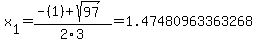 x%5B1%5D+=+%28-%281%29%2Bsqrt%28+97+%29%29%2F2%5C3+=+1.47480963363268