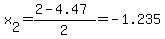 x[2]=(2-4.47)/2=-1.235
