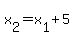 x[2]=x[1]+5