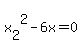 x[2]^2-6x=0