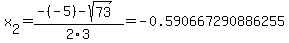 x%5B2%5D+=+%28-%28-5%29-sqrt%28+73+%29%29%2F2%5C3+=+-0.590667290886255