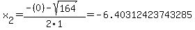 x%5B2%5D+=+%28-%280%29-sqrt%28+164+%29%29%2F2%5C1+=+-6.40312423743285