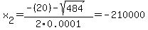 x%5B2%5D+=+%28-%2820%29-sqrt%28+484+%29%29%2F2%5C0.0001+=+-210000