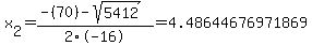 x%5B2%5D+=+%28-%2870%29-sqrt%28+5412+%29%29%2F2%5C-16+=+4.48644676971869
