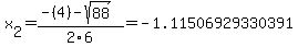 x%5B2%5D+=+%28-%284%29-sqrt%28+88+%29%29%2F2%5C6+=+-1.11506929330391