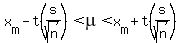 x[m]-t(s/sqrt(n))< mu < x[m]+t(s/sqrt(n))